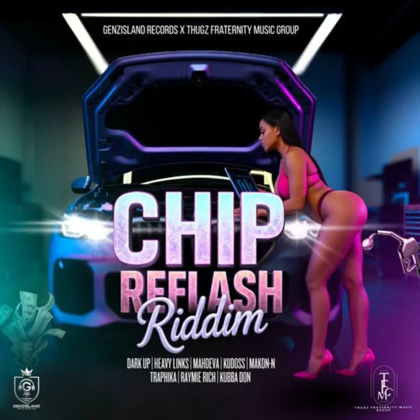 Chip Reflash Riddim – Genzisland Records Chip Reflash Riddim - Genzisland Records