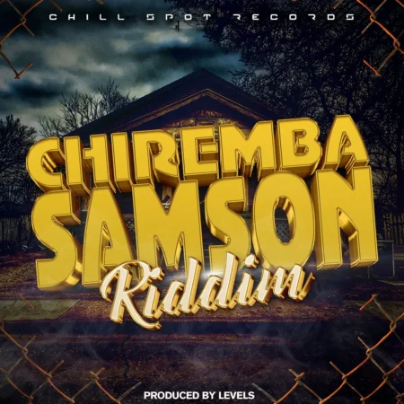 Chiremba Samson Riddim – Chillspot Records Chiremba Samson Riddim - Chillspot Records