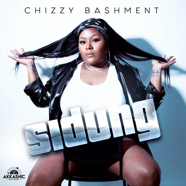 chizzy bashment - sidung