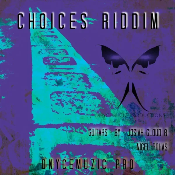 Choices Riddim – Dnyce Muzic Productions Choices Riddim - Dnyce Muzic Productions