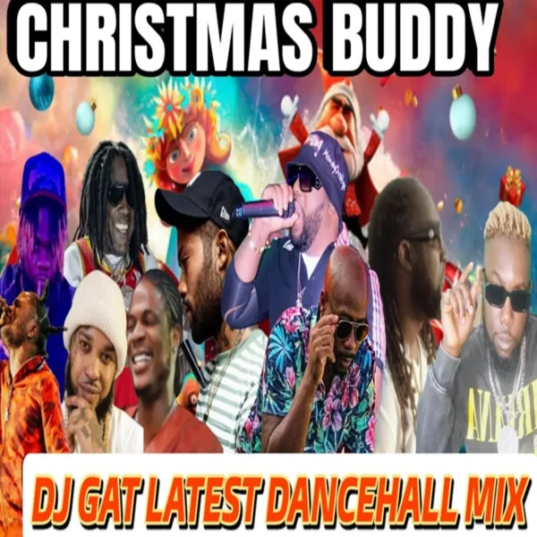Christmas Buddy Dancehall Mix - Dj Gat