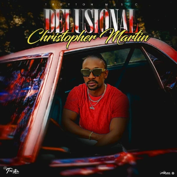 Christopher Martin - Delusional