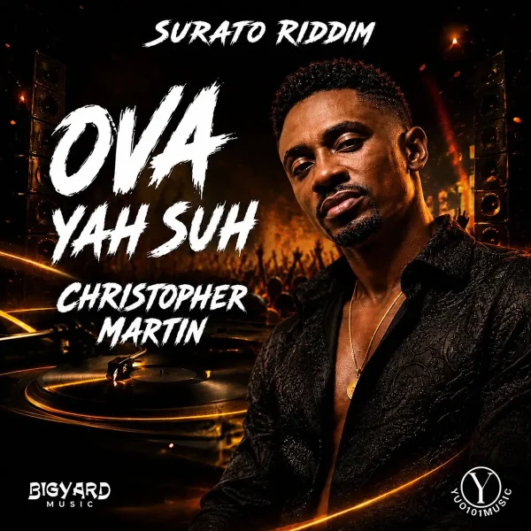 Christopher Martin - Ova Yah Suh