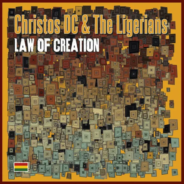 Christos Dc & The Ligerians - Law Of Creation