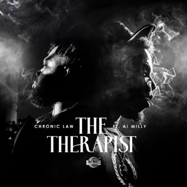 Chronic Law, Ai Milly & Dj Mac - The Therapist