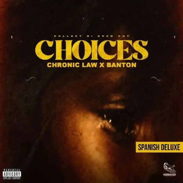 chronic law - banton - choices -spanish deluxe