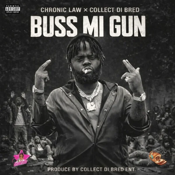 Chronic Law - Buss Mi Gun