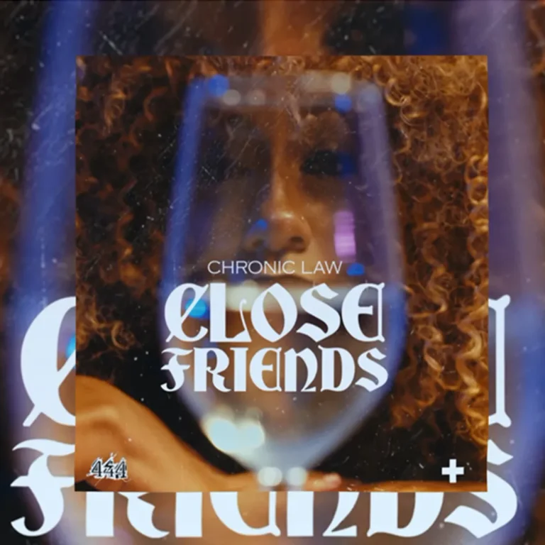Chronic Law - Close Friends