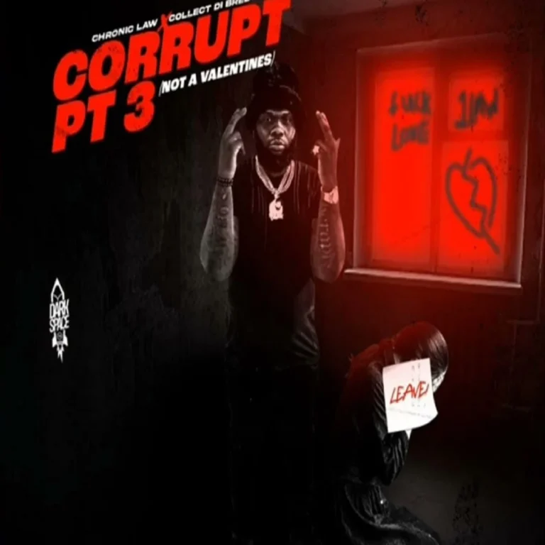 Chronic Law – Corrupt Pt 3 (Not A Valentines) Chronic Law - Corrupt Pt 3 (not A Valentines)