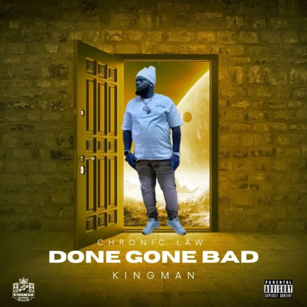 Chronic Law - Done Gone Bad
