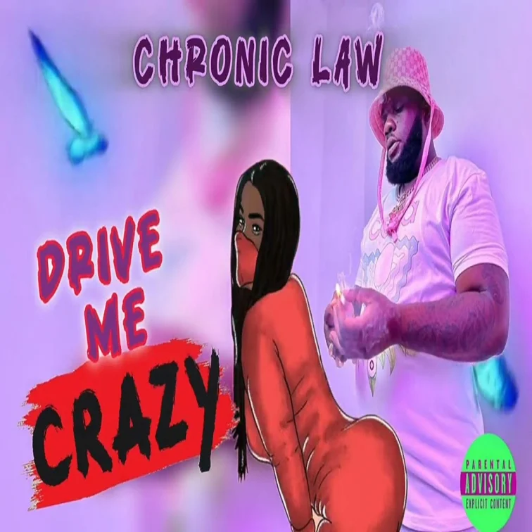 Chronic Law - Drive Me Crazy