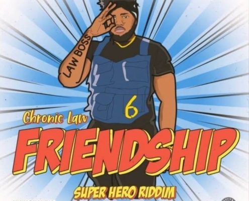 Chronic Law Friendship Super Hero Riddim 1