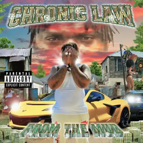 Chronic Law - From The Mud