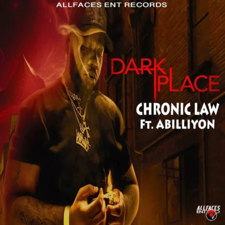 Chronic Law Ft. Abillyon - Dark Place