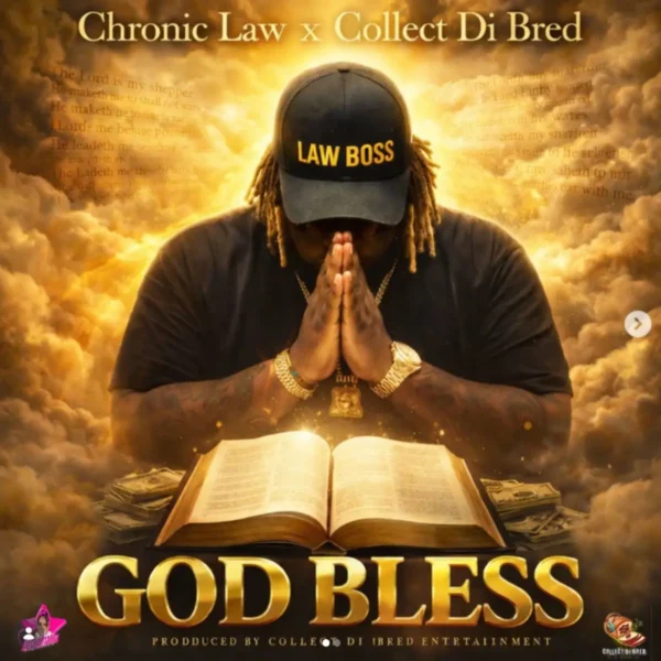 Chronic Law X Collect Di Bred - God Bless