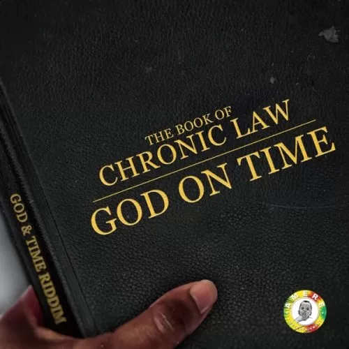 chronic law - god on time