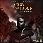 Chronic Law – Gun Ova Love