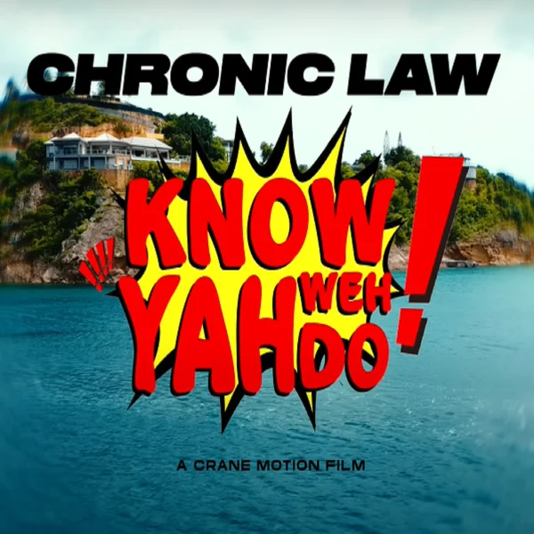 Chronic Law - Know Weh Yah Do!