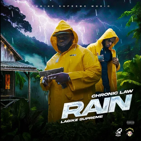 Chronic Law, Lagikz Supreme - Rain