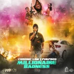 Chronic Law – Millionaire Badness