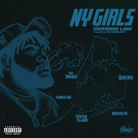 Chronic Law Ft. Cj The Chemist - Ny Girls