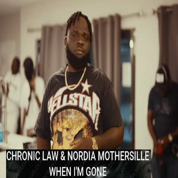 Chronic Law & Nordia Mothersille - When I’m Gone