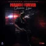Chronic Law – Paranoid Forever