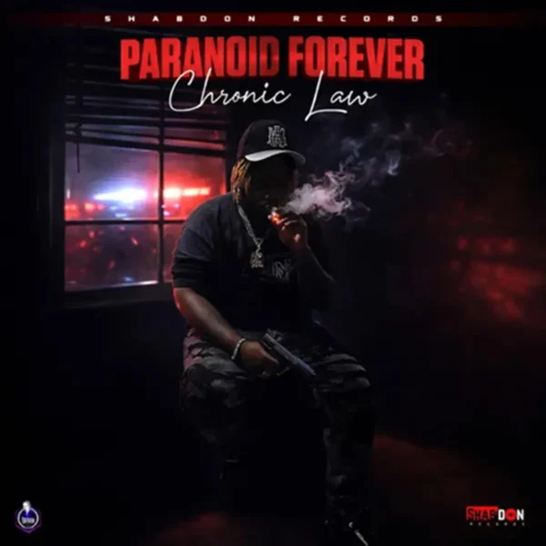 Chronic Law - Paranoid Forever