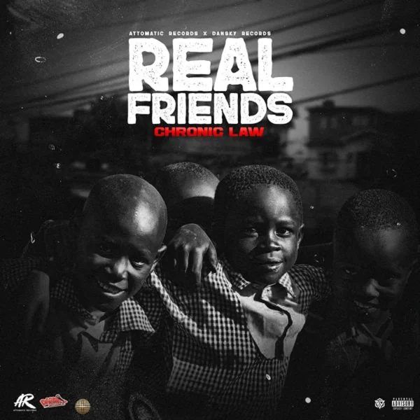 chronic law - real friends