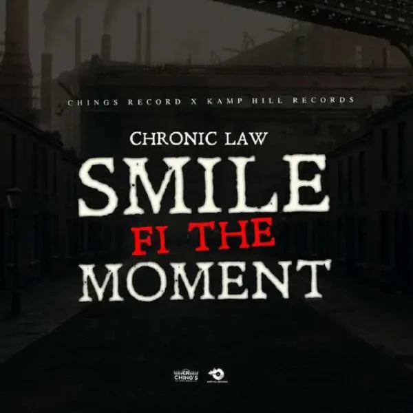 Chronic Law - Smile Fi The Moment