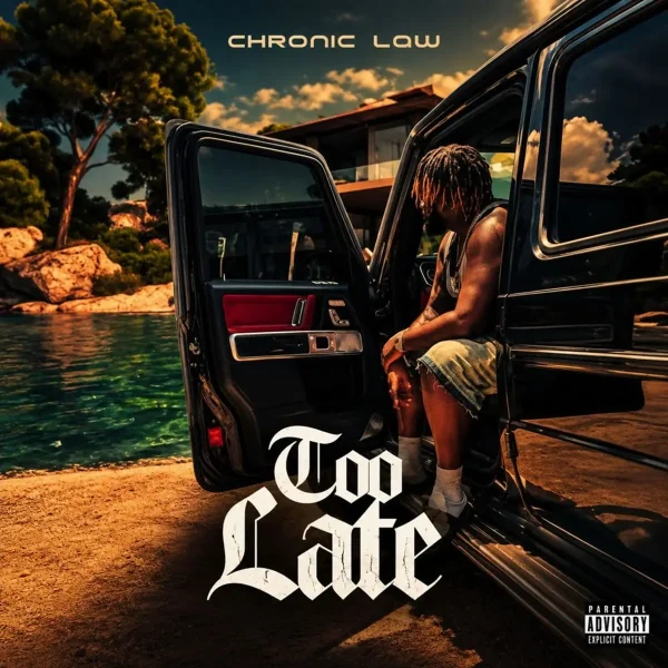 Chronic Law - Too Late