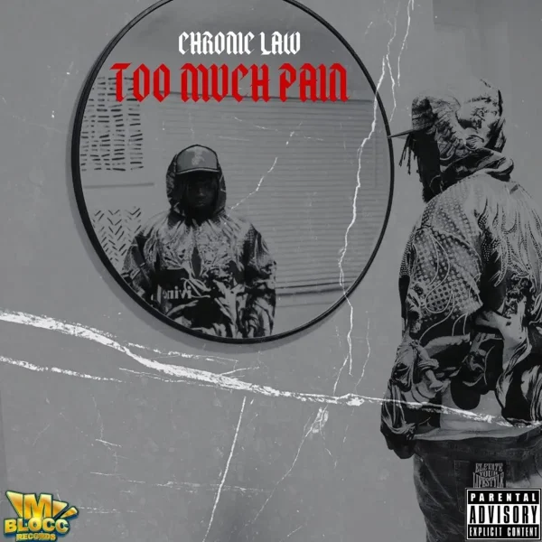 Chronic Law - Too Much Pain Chronic Law - Too Much Pain