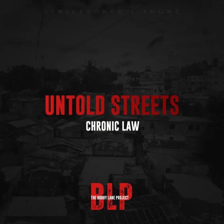 Chronic Law - Untold Streets