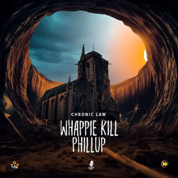 Chronic Law - Whappie Kill Phillup