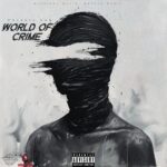 Chronic Law – World Of Crime
