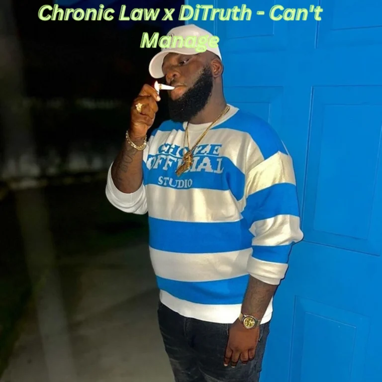 Chronic Law x DiTruth – Can’t Manage Chronic Law X Ditruth - Can't Manage
