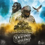 Chronic Law x Jah Vinci x Mypree – Divine Resilience