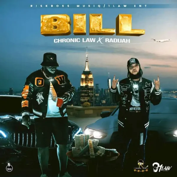 Chronic Law X Radijah - Bill