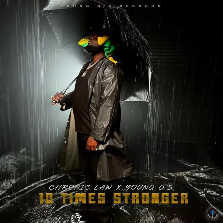 Chronic Law x Young G’s – 10 Times Stronger Chronic Law X Young G’s - 10 Times Stronger