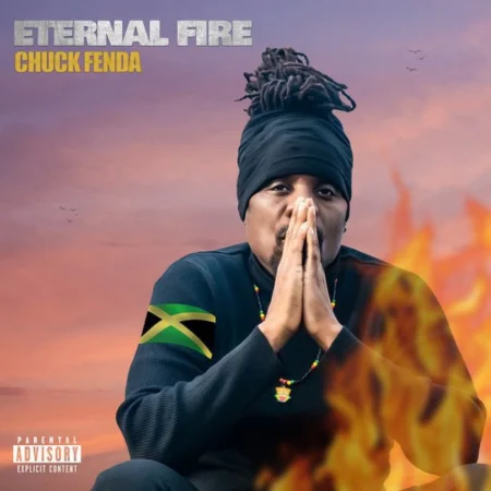 chuck fenda - eternal fire album