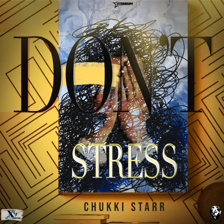 Chuckie Starr - Don't Stress