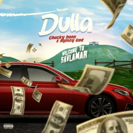Chucky Don X Rymey Gad - Dulla