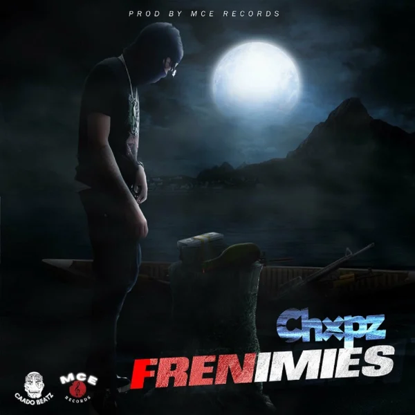 Chxpz - Frenimies