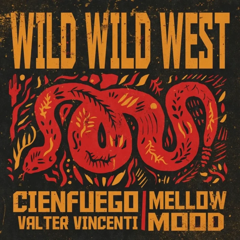 Cienfuego Ft. Mellow Mood & Valter Vincenti  - Wild Wild West