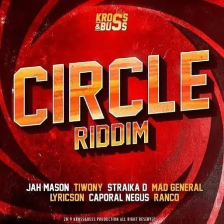 circle riddim - krossandbuss production 2019