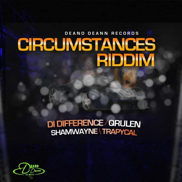 Circumstances Riddim - Deano Deann Records