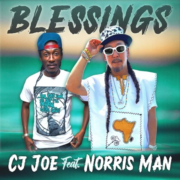 Cj Joe Ft. Norris Man - Blessings