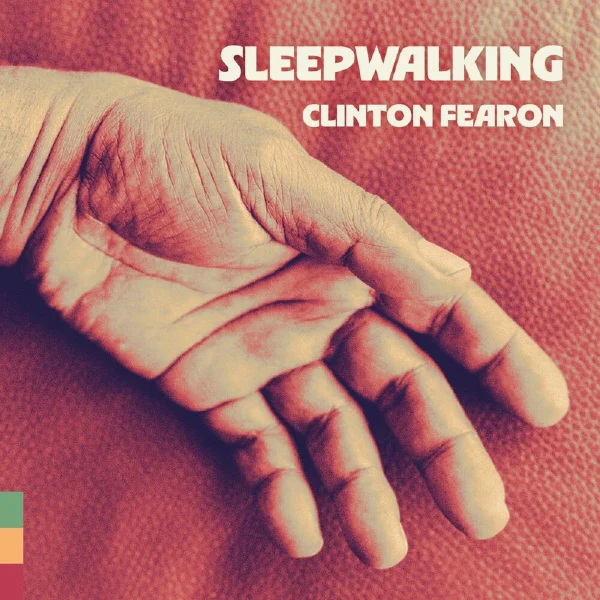 Clinton Fearon - Sleepwalking