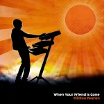 Clinton Fearon – When Your Friend Is Gone