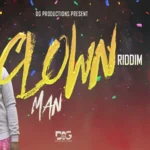 Clown Man Riddim – DG Productions